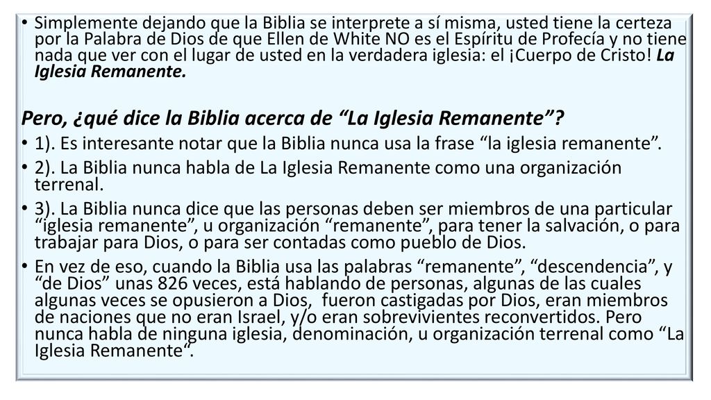 Pero, ¿qué dice la Biblia acerca de La Iglesia Remanente