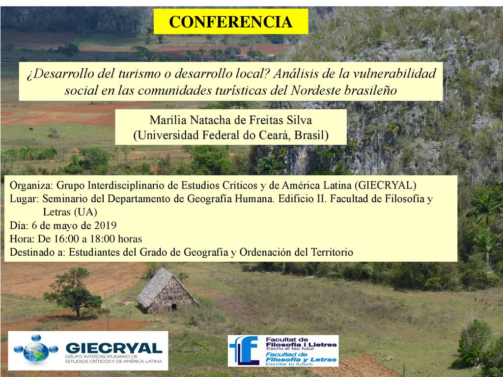 CONFERENCIA ¿Desarrollo del turismo o desarrollo local Análisis de la vulnerabilidad social en las comunidades turísticas del Nordeste brasileño.