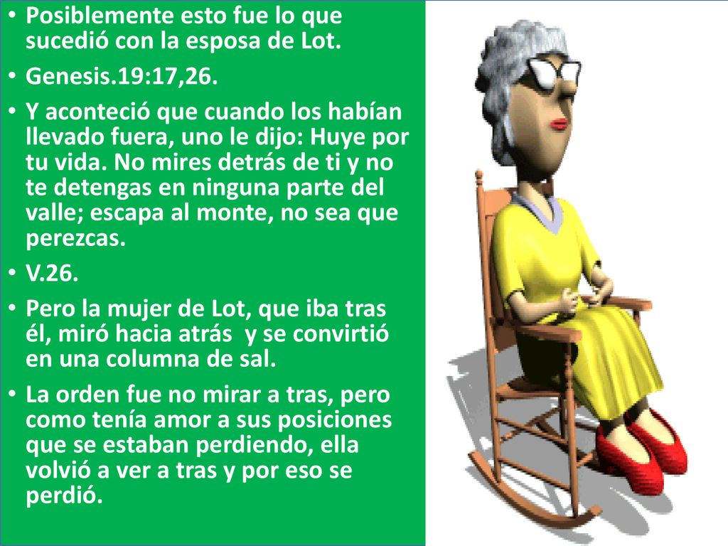 Posiblemente esto fue lo que sucedió con la esposa de Lot.