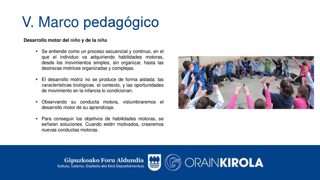 V. Marco pedagógico Desarrollo motor del niño y de la niña