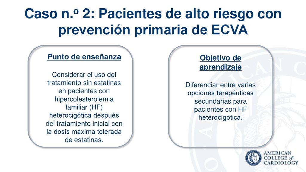 Caso n.o 2: Pacientes de alto riesgo con prevención primaria de ECVA
