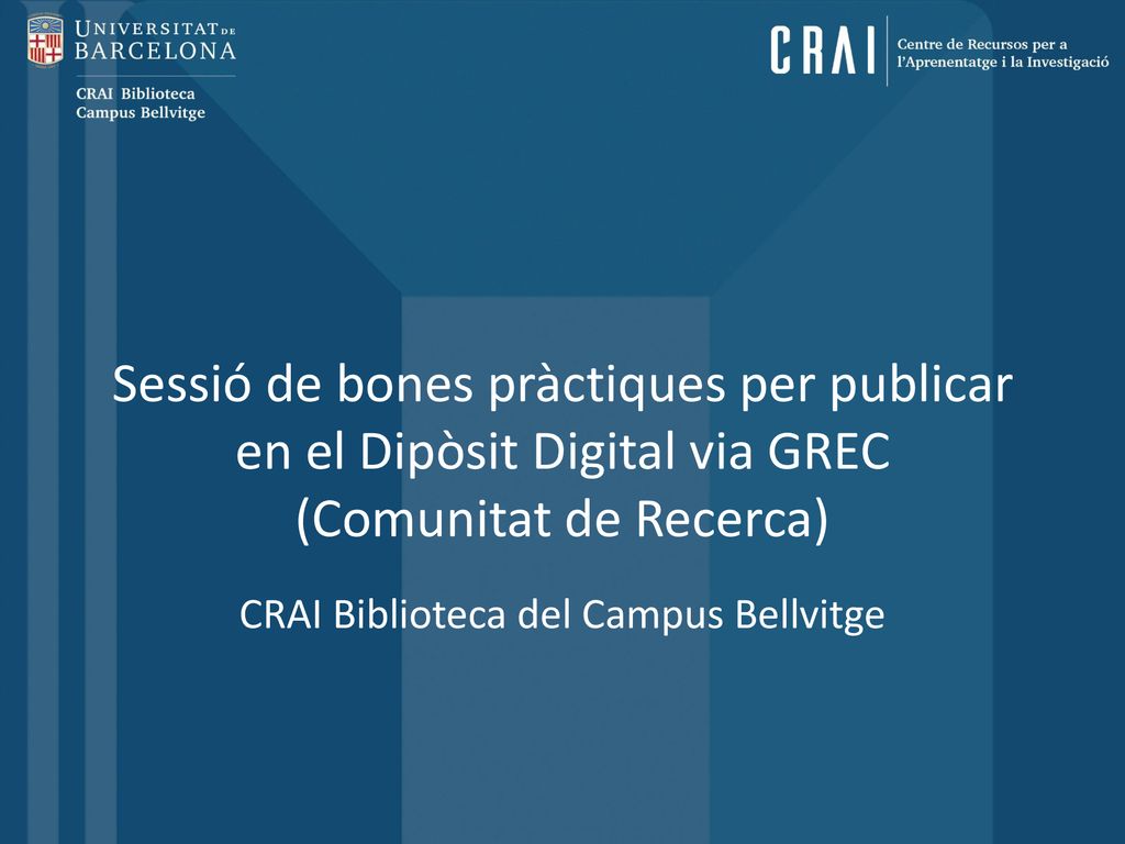 Sessió de bones pràctiques per publicar en el Dipòsit Digital via GREC