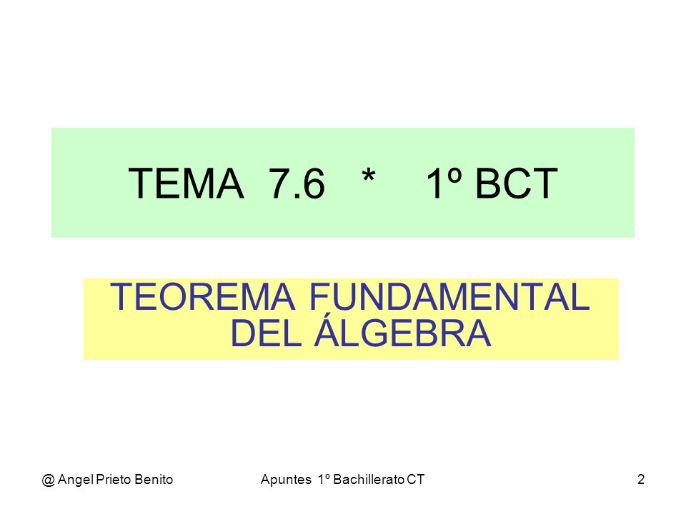TEOREMA FUNDAMENTAL DEL ÁLGEBRA