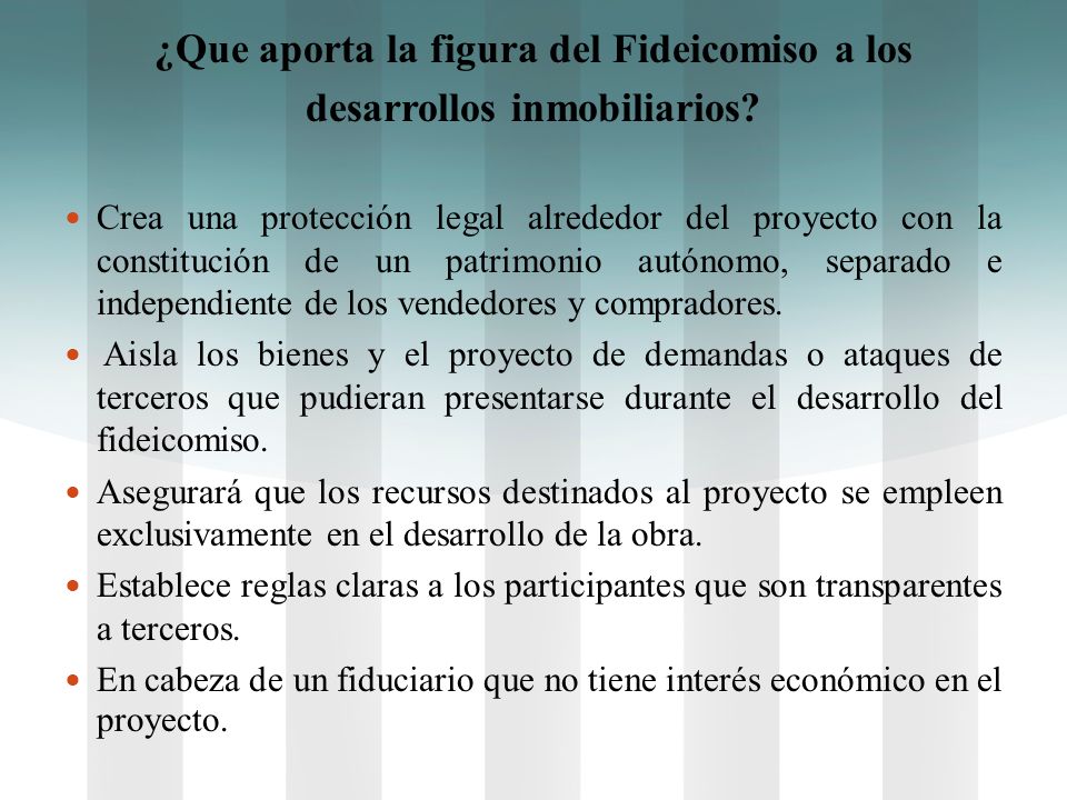 ¿Que aporta la figura del Fideicomiso a los desarrollos inmobiliarios