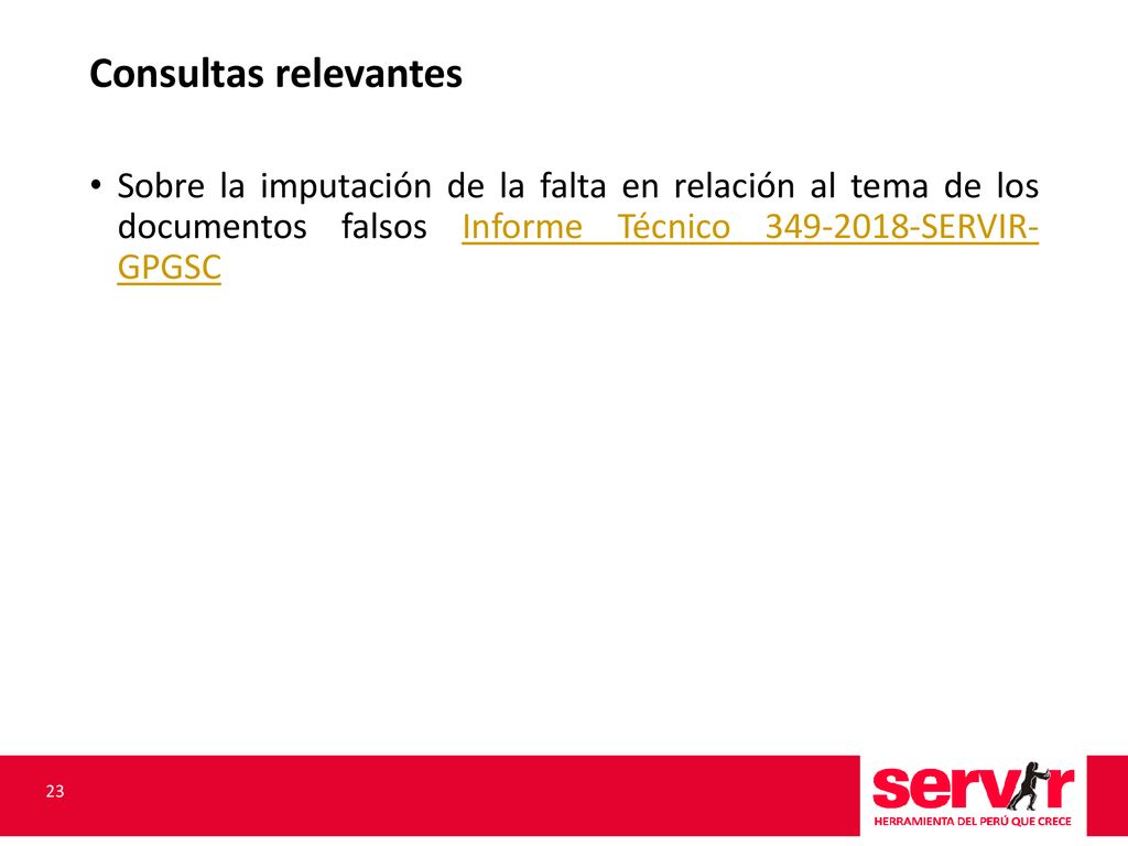 Consultas relevantes Sobre la imputación de la falta en relación al tema de los documentos falsos Informe Técnico SERVIR- GPGSC.