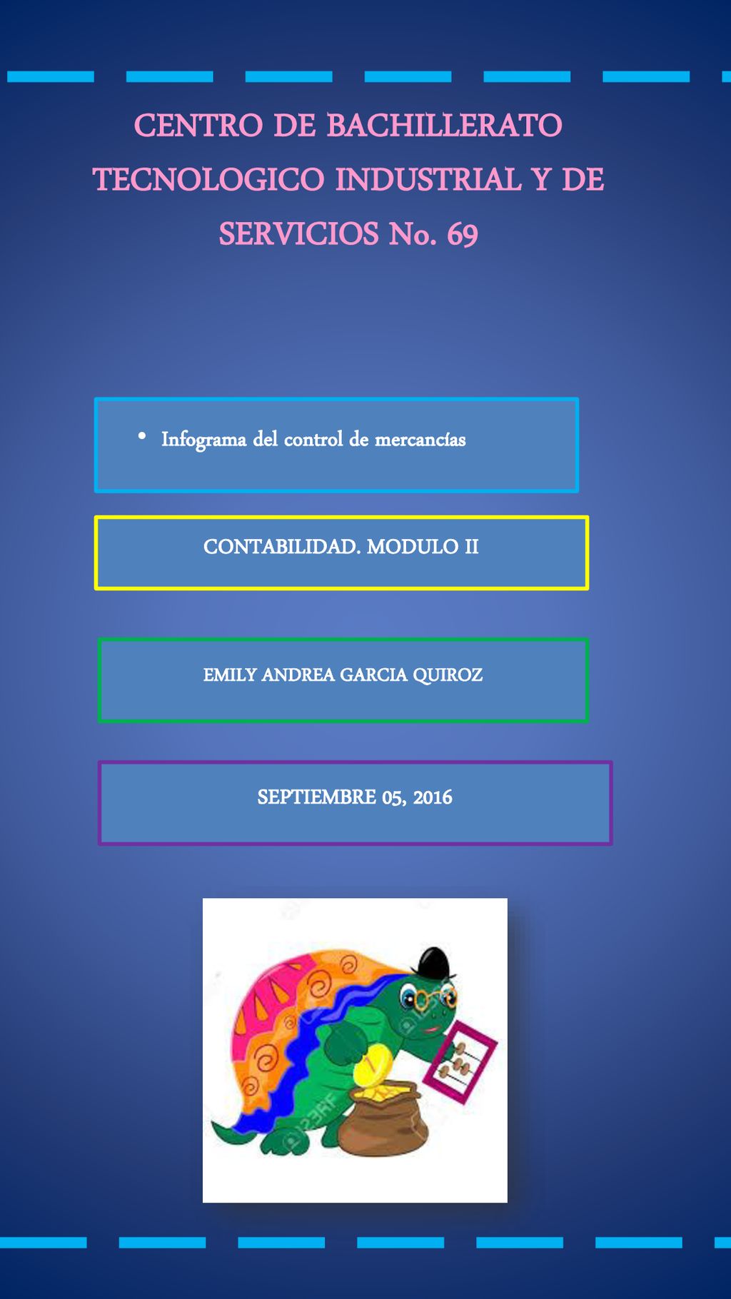CENTRO DE BACHILLERATO TECNOLOGICO INDUSTRIAL Y DE SERVICIOS No. 69
