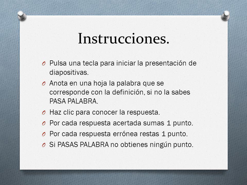 Instrucciones. Pulsa una tecla para iniciar la presentación de diapositivas.