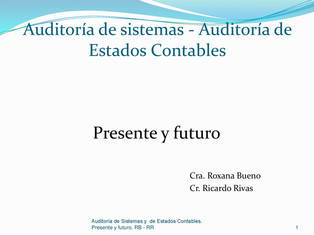 Auditoría de sistemas - Auditoría de Estados Contables