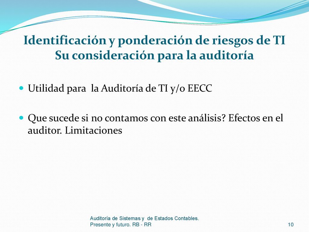 Identificación y ponderación de riesgos de TI Su consideración para la auditoría