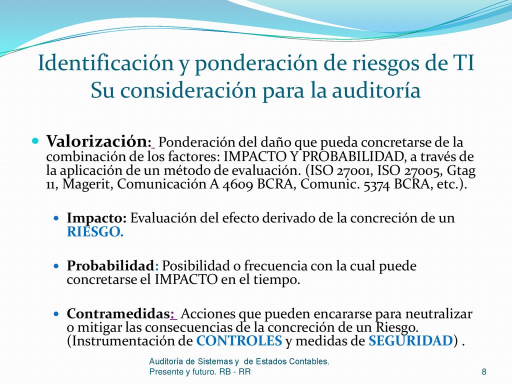 Identificación y ponderación de riesgos de TI Su consideración para la auditoría