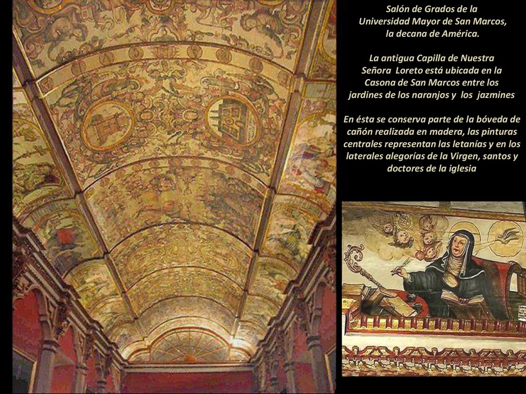 Salón de Grados de la Universidad Mayor de San Marcos, la decana de América.