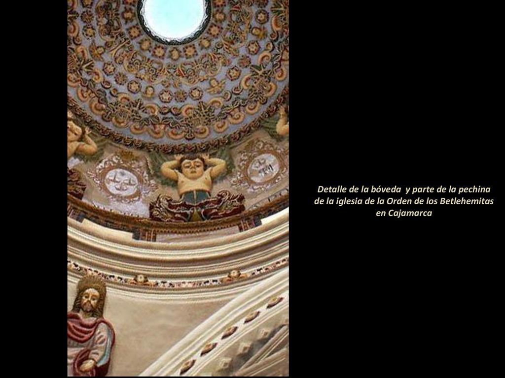 Detalle de la bóveda y parte de la pechina de la iglesia de la Orden de los Betlehemitas en Cajamarca