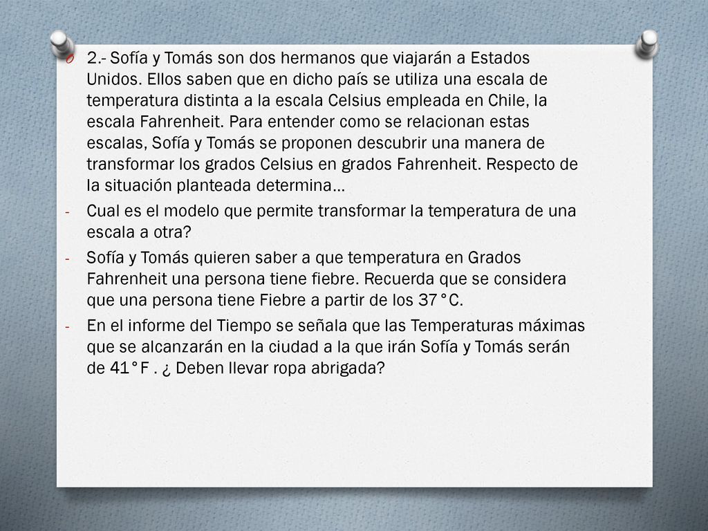 2. - Sofía y Tomás son dos hermanos que viajarán a Estados Unidos