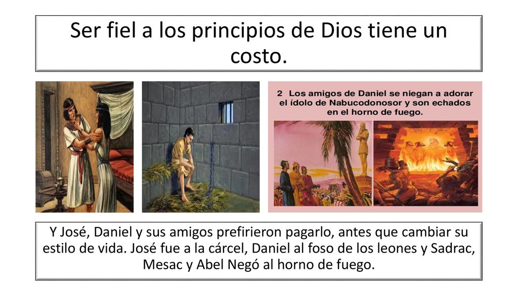 Ser fiel a los principios de Dios tiene un costo.