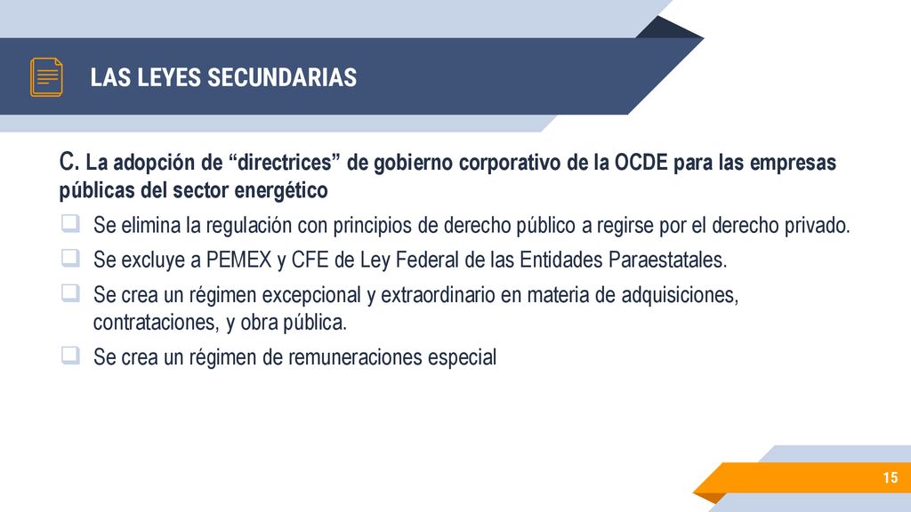 LAS LEYES SECUNDARIAS C. La adopción de directrices de gobierno corporativo de la OCDE para las empresas públicas del sector energético.