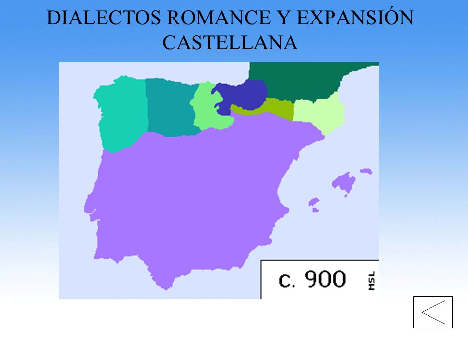 DIALECTOS ROMANCE Y EXPANSIÓN CASTELLANA