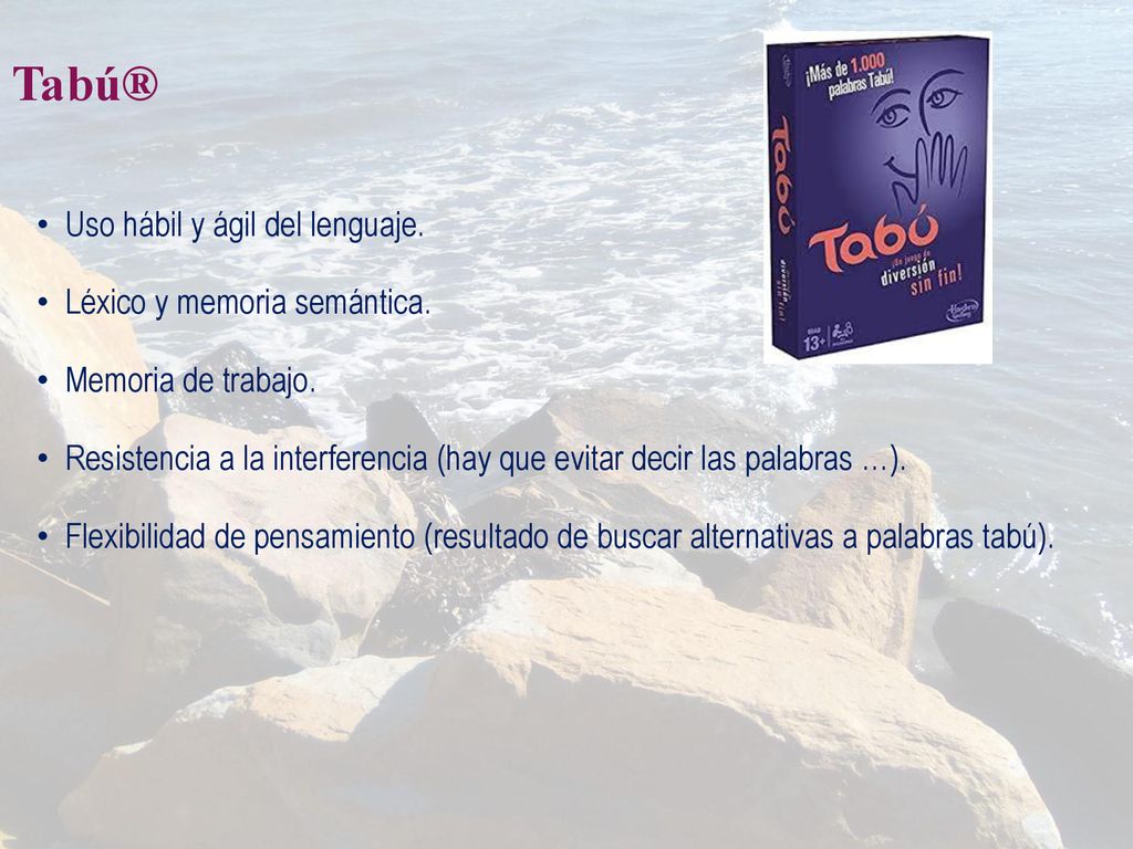 Tabú® Uso hábil y ágil del lenguaje. Léxico y memoria semántica.