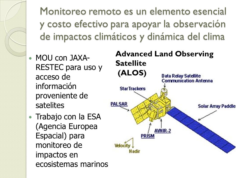 Monitoreo remoto es un elemento esencial y costo efectivo para apoyar la observación de impactos climáticos y dinámica del clima