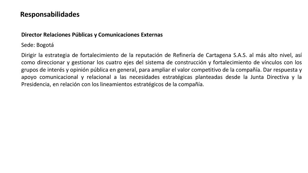 2. Responsabilidades Director Relaciones Públicas y Comunicaciones Externas. Sede: Bogotá.