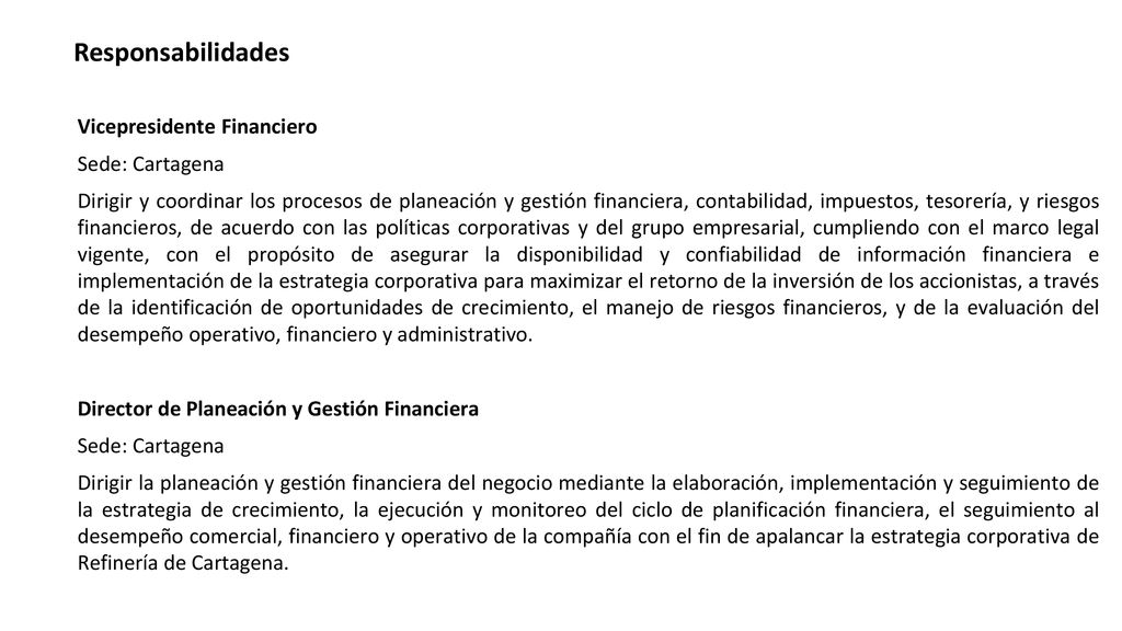 2. Responsabilidades Vicepresidente Financiero Sede: Cartagena