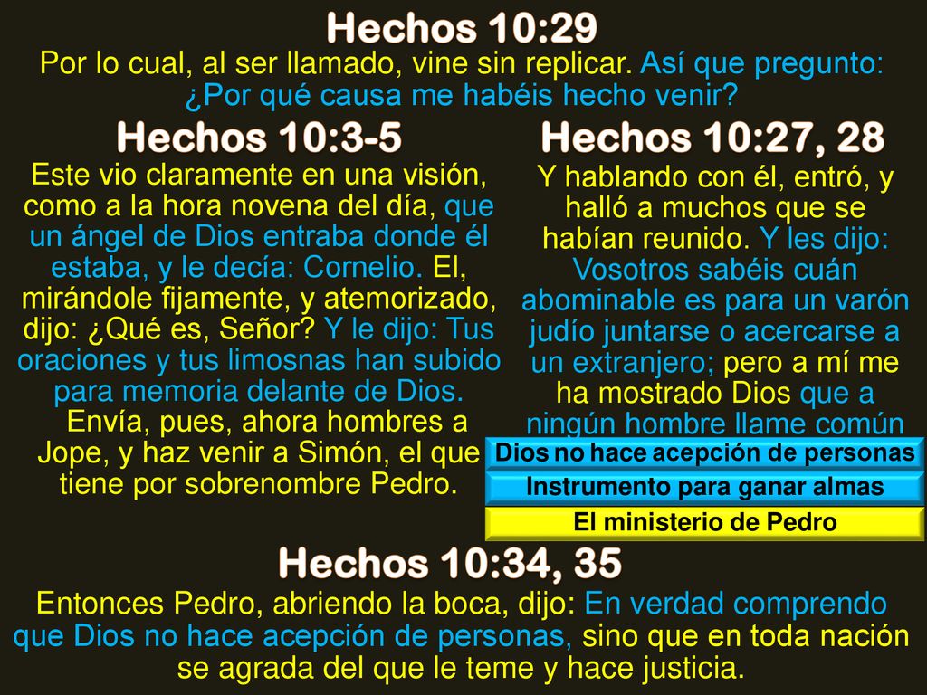 Dios no hace acepción de personas Instrumento para ganar almas