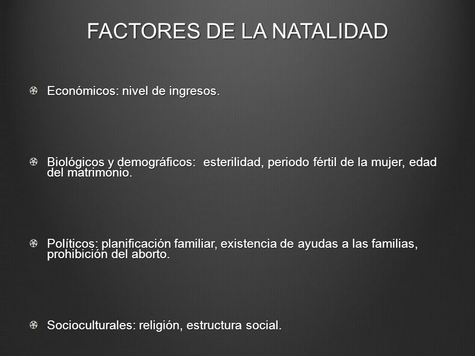 FACTORES DE LA NATALIDAD