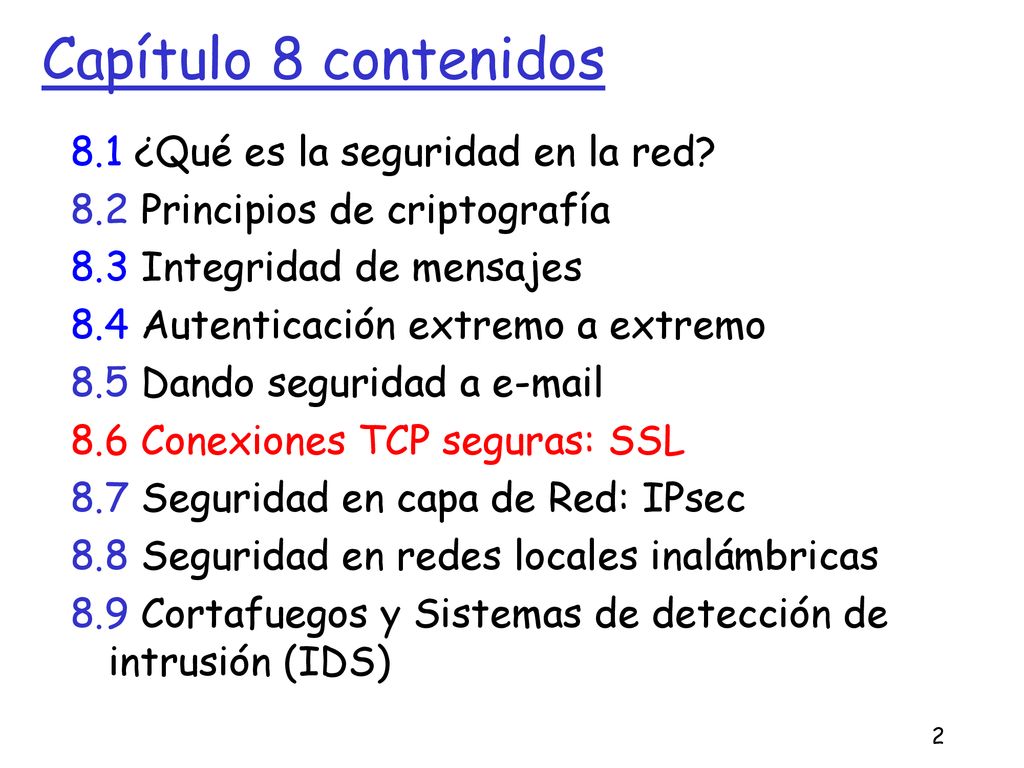 Capítulo 8 contenidos 8.1 ¿Qué es la seguridad en la red