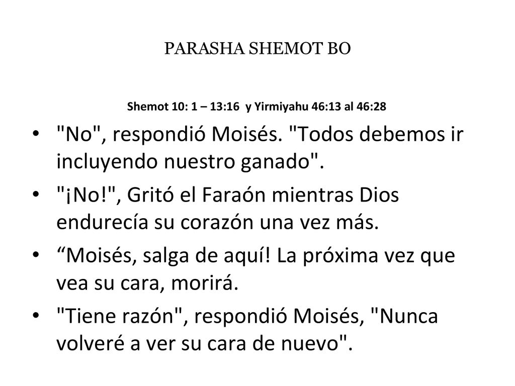 Shemot 10: 1 – 13:16 y Yirmiyahu 46:13 al 46:28
