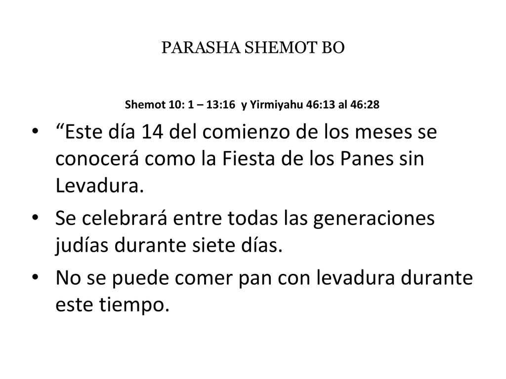 Shemot 10: 1 – 13:16 y Yirmiyahu 46:13 al 46:28