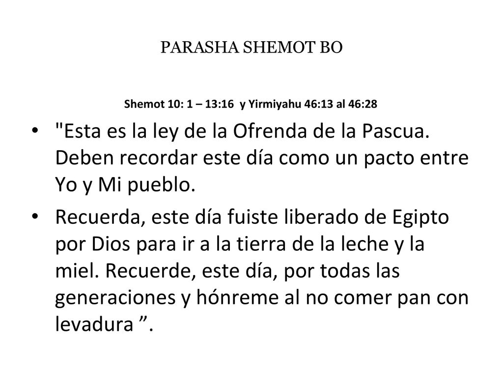 Shemot 10: 1 – 13:16 y Yirmiyahu 46:13 al 46:28