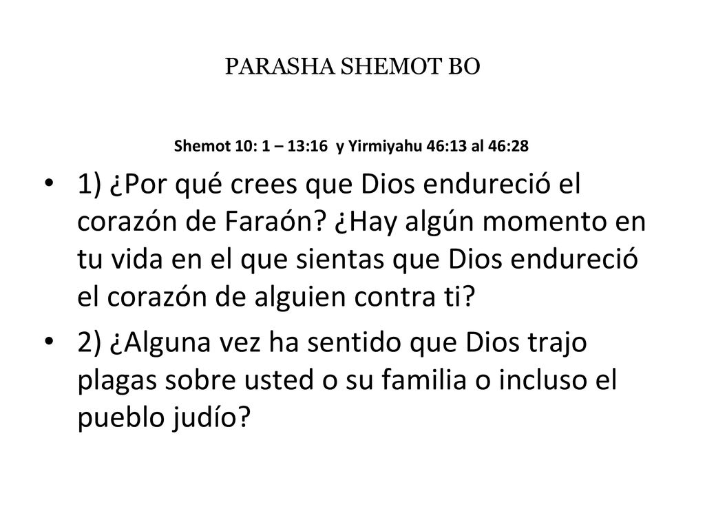 Shemot 10: 1 – 13:16 y Yirmiyahu 46:13 al 46:28