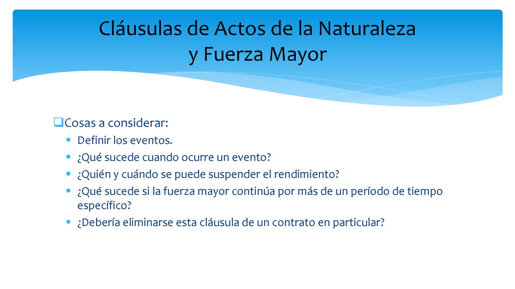 Cláusulas de Actos de la Naturaleza y Fuerza Mayor