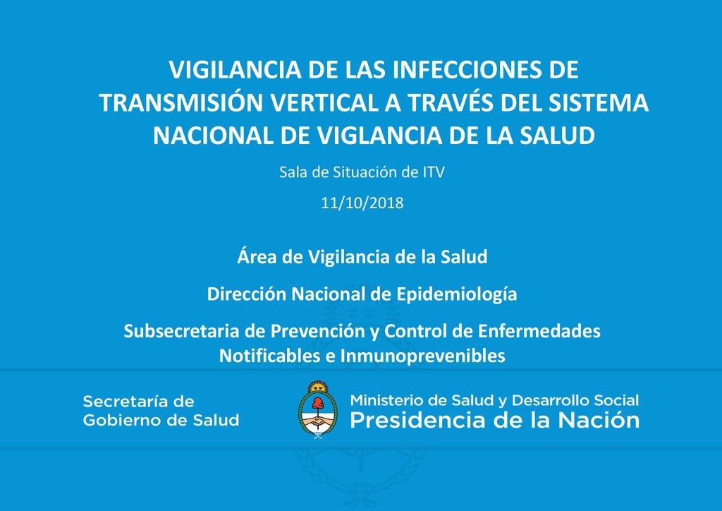 Área de Vigilancia de la Salud Dirección Nacional de Epidemiología