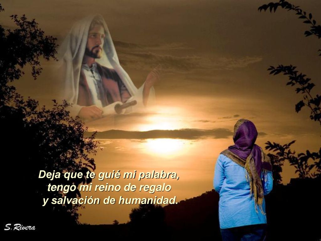 Deja que te guié mi palabra, tengo mi reino de regalo