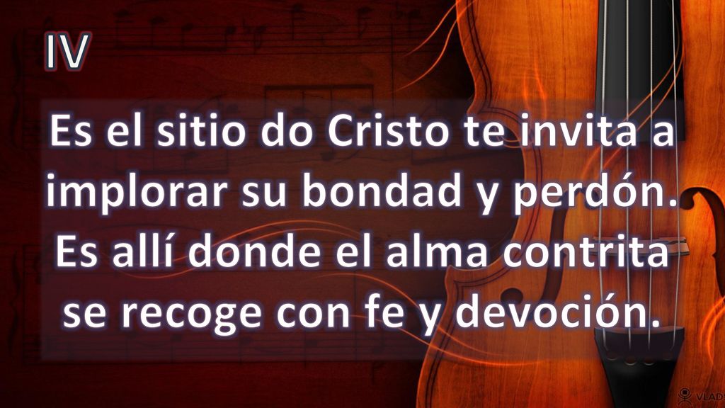 IV Es el sitio do Cristo te invita a implorar su bondad y perdón.