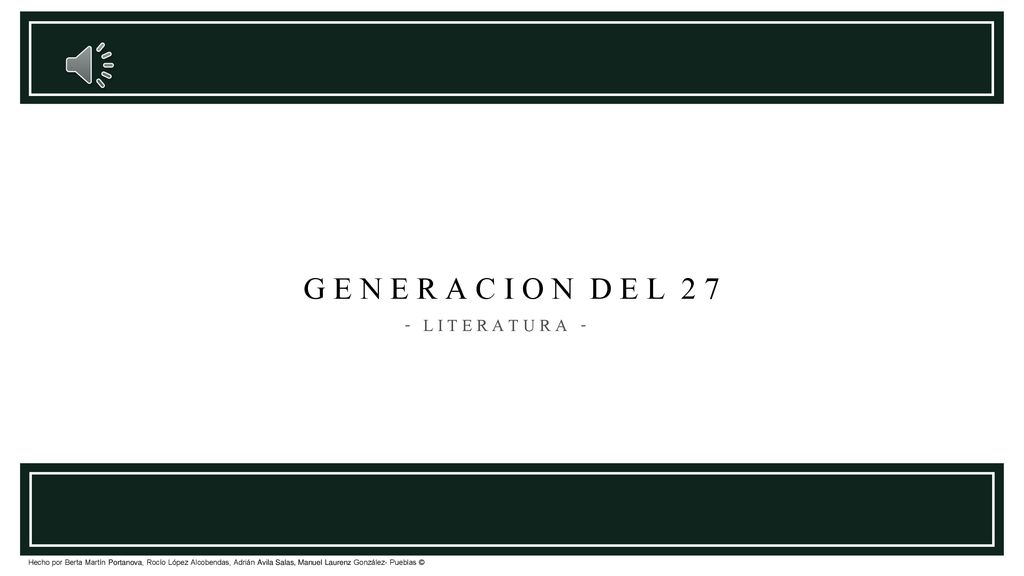 G E N E R A C I O N D E L L I T E R A T U R A -