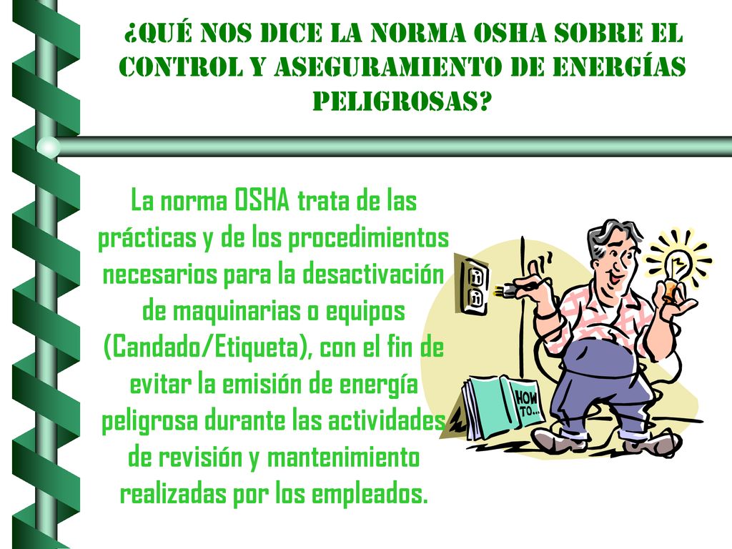 ¿Qué nos dice la norma OSHA sobre el control y aseguramiento de energías peligrosas