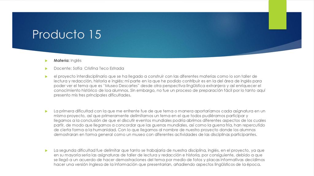 Producto 15 Materia: Inglés Docente: Sofía Cristina Teco Estrada