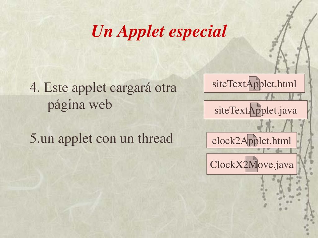 Un Applet especial 4. Este applet cargará otra página web