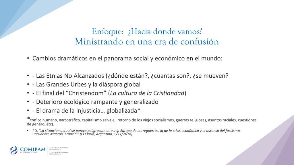 Enfoque: ¿Hacia donde vamos Ministrando en una era de confusión