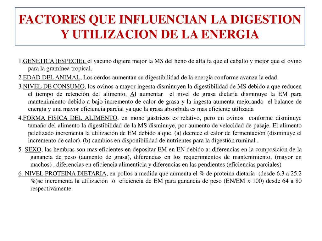 FACTORES QUE INFLUENCIAN LA DIGESTION Y UTILIZACION DE LA ENERGIA