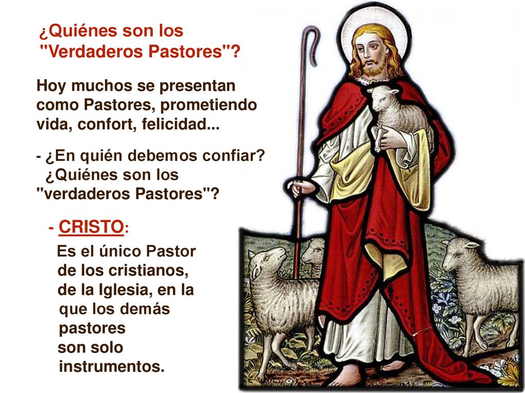 Verdaderos Pastores ¿Quiénes son los Hoy muchos se presentan