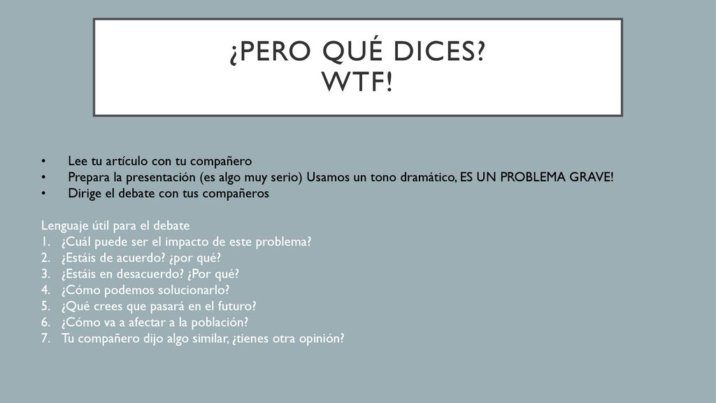 ¿pero qué dices WTF! Lee tu artículo con tu compañero