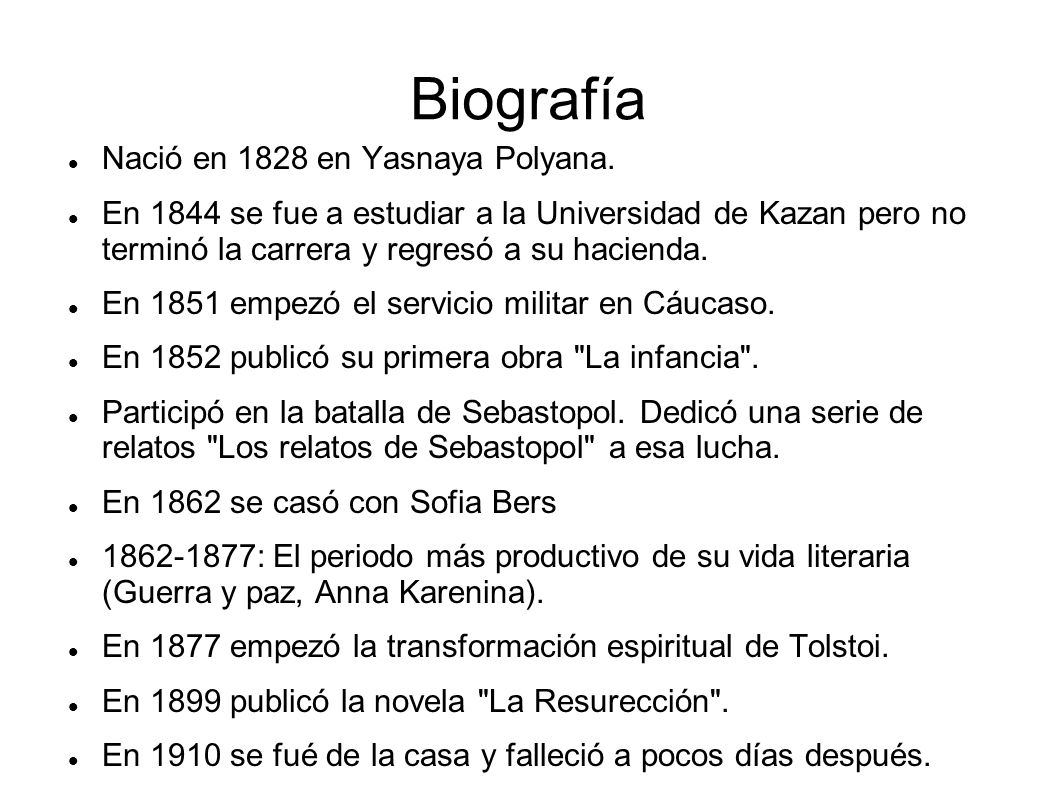 Biografía Nació en 1828 en Yasnaya Polyana.