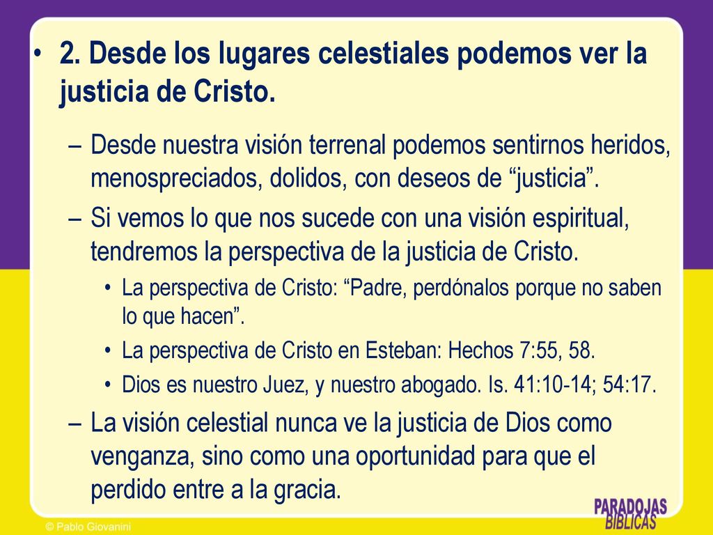 2. Desde los lugares celestiales podemos ver la justicia de Cristo.