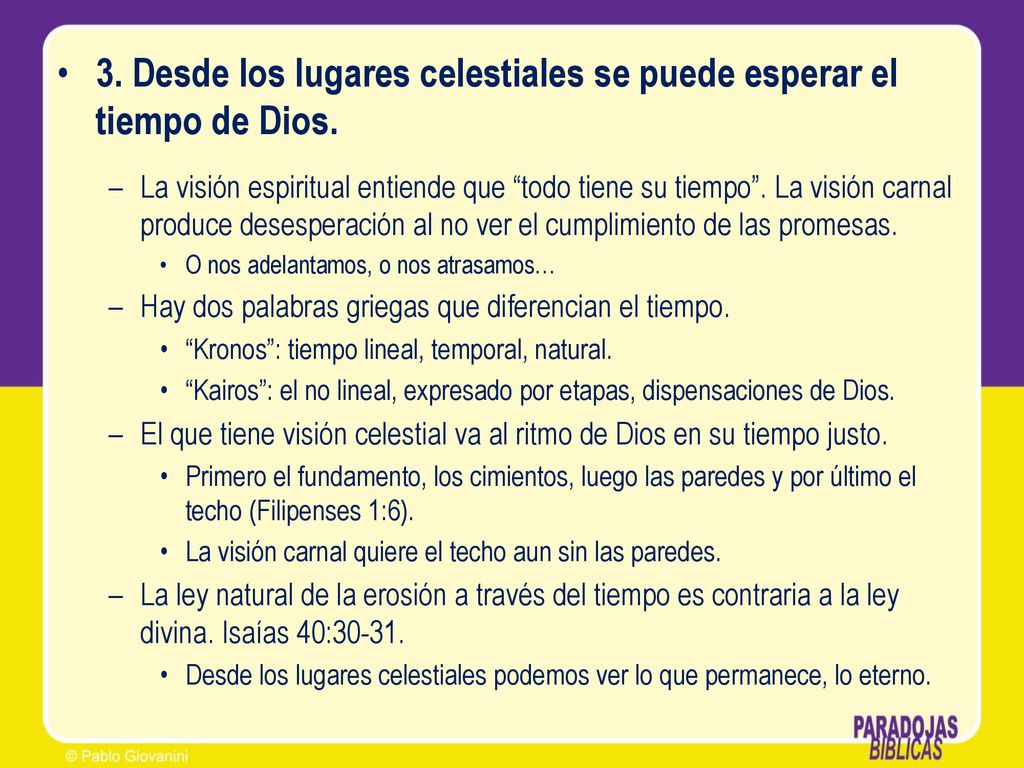 3. Desde los lugares celestiales se puede esperar el tiempo de Dios.