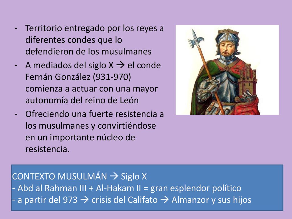 Territorio entregado por los reyes a diferentes condes que lo defendieron de los musulmanes