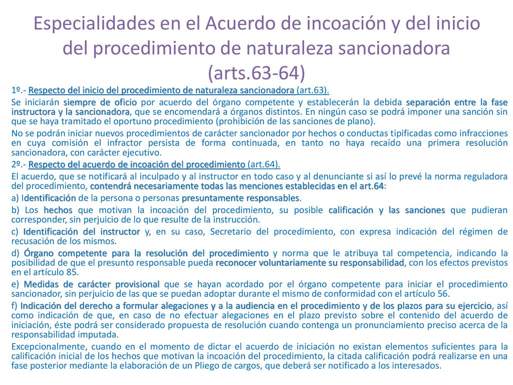 Especialidades en el Acuerdo de incoación y del inicio del procedimiento de naturaleza sancionadora (arts.63-64)
