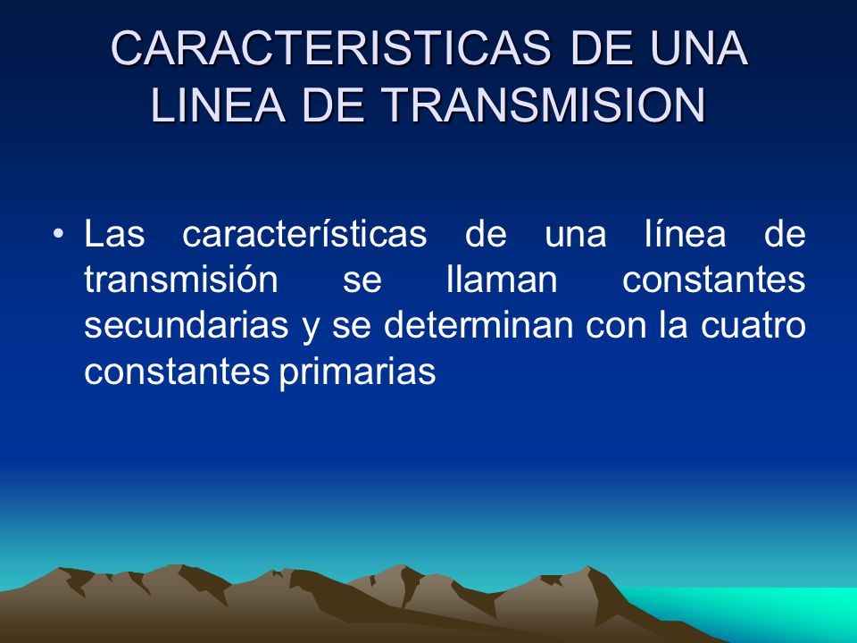 LINEAS DE TRANSMISION. - ppt descargar