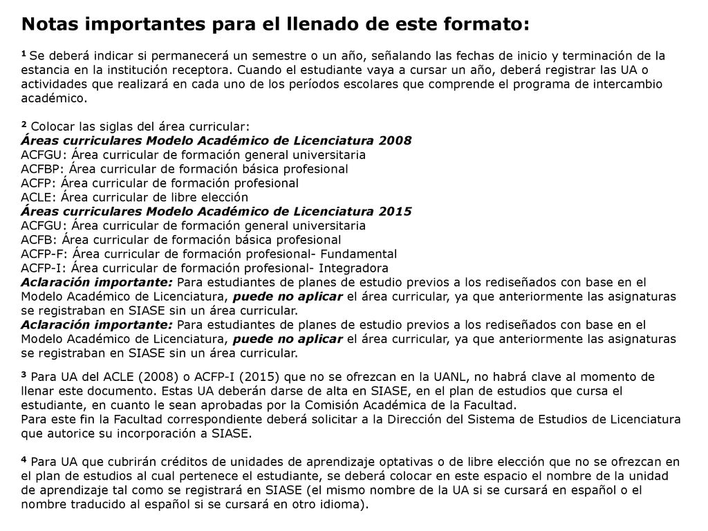 Notas importantes para el llenado de este formato: